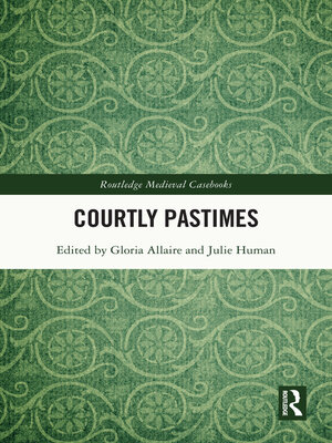 cover image of Courtly Pastimes